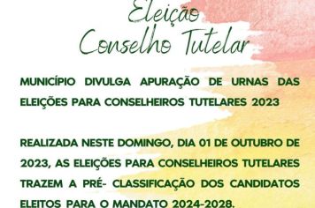 Município divulga apuração de urnas das Eleições para  Conselheiros Tutelares 2023