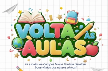 Volta às Aulas em Campos Novos Paulista!