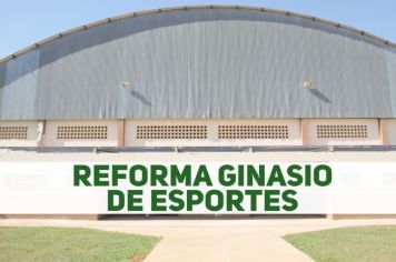 Reforma no Ginásio de Esportes