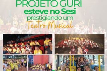 Projeto Guri esteve no SESI prestigiando um Teatro Musical
