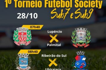 1º TORNEIO DE FUTEBOL SOCIETY - SUB7 E SUB9