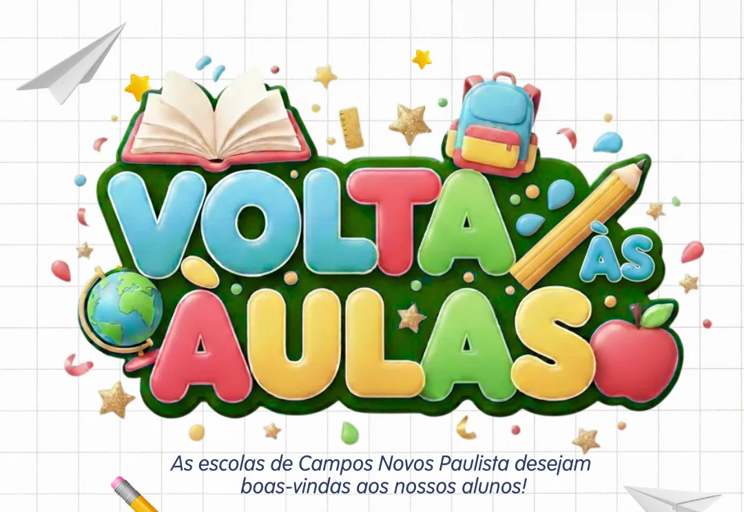 Volta às Aulas em Campos Novos Paulista!