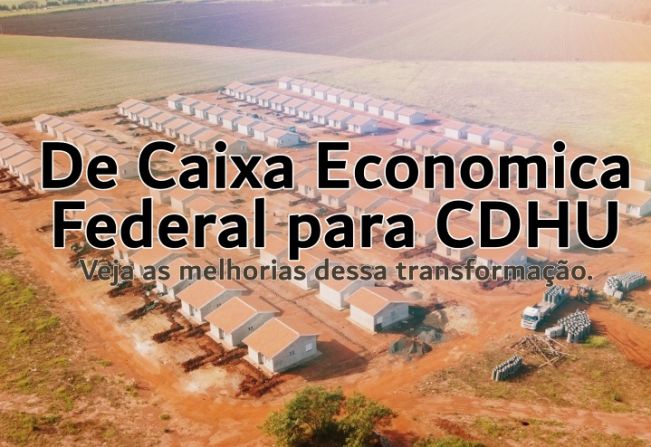 DE CAIXA ECONIMICA FEDERAL PARA CDHU