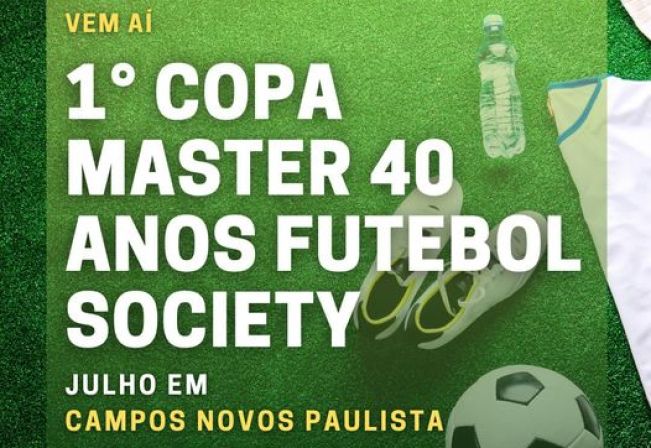 Vem ai a 1°copa master 40 anos