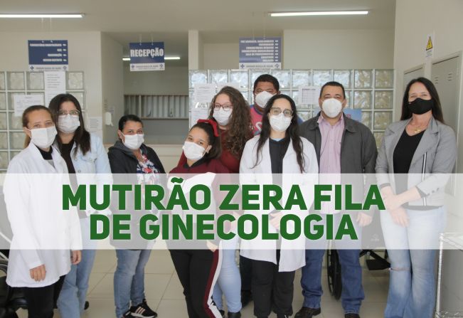 Mutirão Zera Fila de Ginecologia