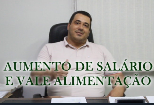 AUMENTO SALARIAL + VALE ALIMENTAÇÃO