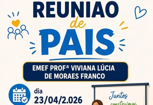 REUNIÃO DE PAIS FORTALECE PARCERIA COM A ESCOLA